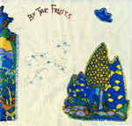 By The Fruits You Shall Know The Roots