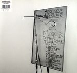 Music Is One Rotted Note
