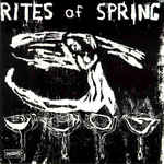 Rites of Spring by Rites Of Spring