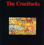 The Crucifucks