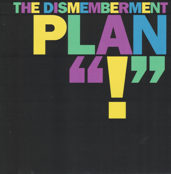 "!" by The Dismemberment Plan