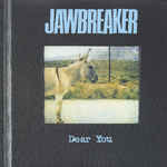 Dear You by Jawbreaker