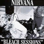 Bleach Sessions