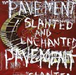 Slanted And Enchanted