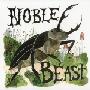 Noble Beast/Useless Creatures